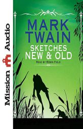 Sketches New and Old by Mark Twain Paperback Book