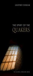 The Spirit of the Quakers by Geoffrey Durham Paperback Book