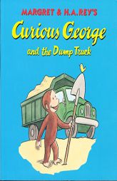 Curious George and the Dump Truck by Margret Rey Paperback Book