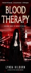 Blood Therapy (Kismet Knight, Ph.D., Vampire Psychologist) by Lynda Hilburn Paperback Book