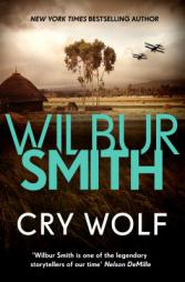 Cry Wolf by Wilbur Smith Paperback Book