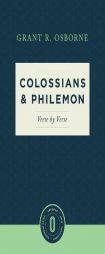 Colossians & Philemon Verse by Verse (Osborne New Testament Commentaries) by Grant R. Osborne Paperback Book