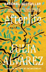 Afterlife by Julia Alvarez Paperback Book