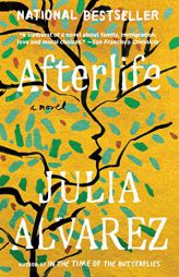 Afterlife by Julia Alvarez Paperback Book