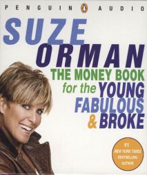 The Money Book for the Young, Fabulous & Broke by Suze Orman Paperback Book