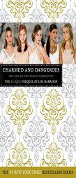 Charmed and Dangerous: The Clique Prequel by Lisi Harrison Paperback Book