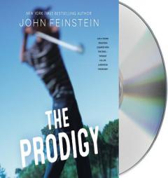 The Prodigy: A Novel by John Feinstein Paperback Book