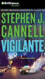 Vigilante (Shane Scully Series) by Stephen J. Cannell Paperback Book