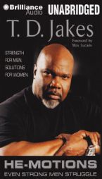 He-Motions: Even Strong Men Struggle by T. D. Jakes Paperback Book