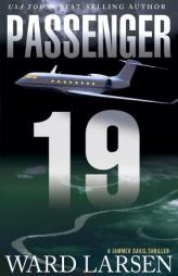 Passenger 19 (A Jammer Davis Thriller) by Ward Larsen Paperback Book