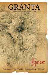 Granta 117: Horror (Granta: The Magazine of New Writing) by John Freeman Paperback Book