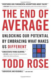 The End of Average: How We Succeed in a World That Values Sameness by Todd Rose Paperback Book