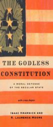 The Godless Constitution: A Moral Defense of the Secular State by Isaac Kramnick Paperback Book