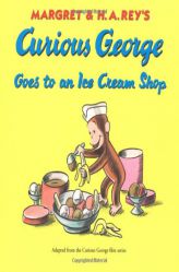 Curious George Goes to an Ice Cream Shop (Curious George, No 23) by Margret Rey Paperback Book