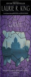 The Game: A novel of suspense featuring Mary Russell and Sherlock Holmes by Laurie R. King Paperback Book
