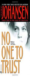 No One to Trust by Iris Johansen Paperback Book