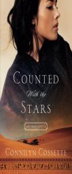 Counted with the Stars by Connilyn Cossette Paperback Book