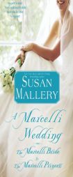 A Marcelli Wedding: The Marcelli Bride & The Marcelli Princess by Susan Mallery Paperback Book