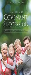 Families in Covenant Succession by Jason Diffner Paperback Book