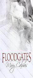 Floodgates by Mary Calmes Paperback Book