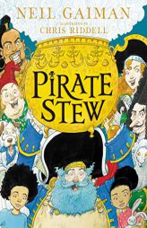 Pirate Stew by Neil Gaiman Paperback Book