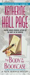 The Body in the Bookcase: A Faith Fairchild Mystery by Katherine Hall Page Paperback Book