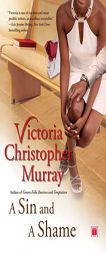 A Sin and a Shame by Victoria Christopher Murray Paperback Book