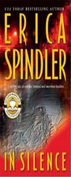 In Silence by Erica Spindler Paperback Book