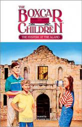 The Mystery at the Alamo (Boxcar Children Mysteries) by Gertrude Chandler Warner Paperback Book