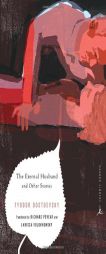 The Eternal Husband and Other Stories by Fyodor M. Dostoevsky Paperback Book