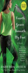 Fourth Grave Beneath My Feet (Charley Davidson) by Darynda Jones Paperback Book