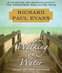Walking on Water by Richard Paul Evans Paperback Book