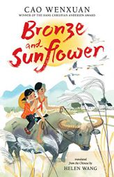 Bronze and Sunflower by Cao Wenxuan Paperback Book