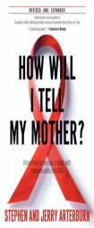 How Will I Tell My Mother? by Stephen Arterburn Paperback Book