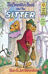The Berenstain Bears and the Sitter (First Time Books(R)) by Stan Berenstain Paperback Book