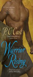 Warrior Rising by P. C. Cast Paperback Book
