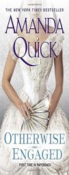 Otherwise Engaged by Amanda Quick Paperback Book