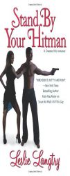 Stand By Your Hitman (Romantic Mysteries) by Leslie Langtry Paperback Book