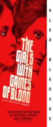 The Girls With Games of Blood by Alex Bledsoe Paperback Book