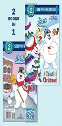 A Colorful Christmas!/Snow Day! (Frosty the Snowman) (Step into Reading) by Random House Paperback Book