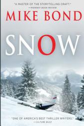 SNOW by Mike Bond Paperback Book