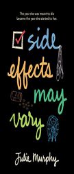 Side Effects May Vary by Julie Murphy Paperback Book