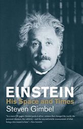 Einstein: His Space and Times (Jewish Lives) by Steven Gimbel Paperback Book