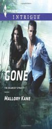 Gone by Mallory Kane Paperback Book
