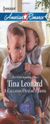 A Callahan Outlaw's Twins by Tina Leonard Paperback Book