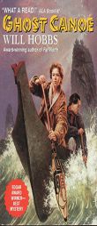 Ghost Canoe (Avon Camelot Books) by Will Hobbs Paperback Book