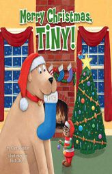 Merry Christmas, Tiny! by Cari Meister Paperback Book