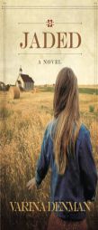 Jaded by Varina Denman Paperback Book