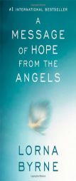 A Message of Hope from the Angels by Lorna Byrne Paperback Book