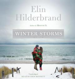 Winter Storms (Winter Street) by Elin Hilderbrand Paperback Book